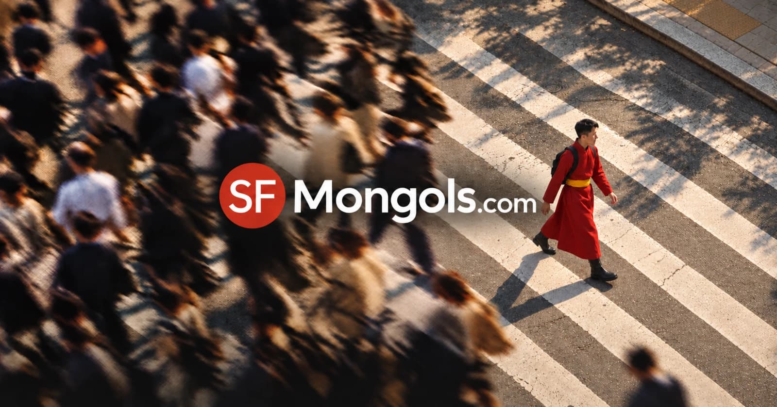 SFMongols.com logo over a crowd, with a person in traditional red Mongolian clothing walking across a crosswalk